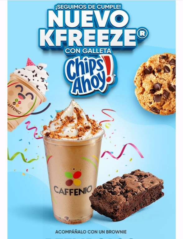 CAFFENIO: 100% DE REEMBOLSO KFREEZE CHIPSAHOY 
