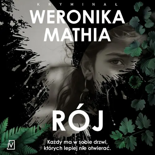 Weronika Mathia - Rój