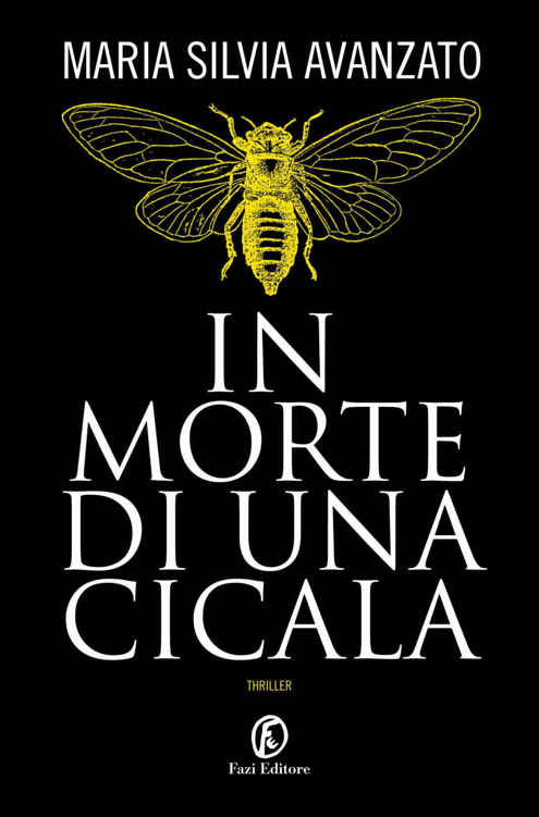 Maria Silvia Avanzato – In morte di una cicala (2015)