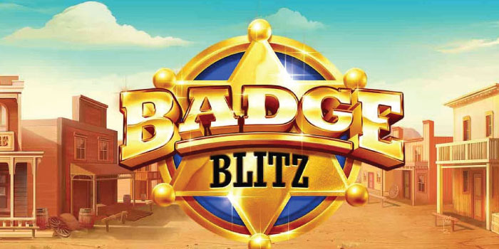 Pola Terbaik Bermain Slot Badge Blitz Agar Tidak Rugi