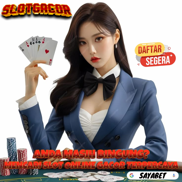 Sayabet : Situs Slot Gacor Terpercaya dengan RTP Tinggi