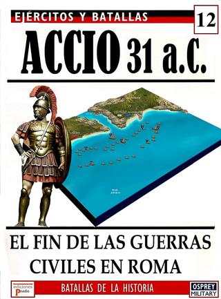 page 1 thumb large - Ejercitos y Batallas 012 Accio 31 AC