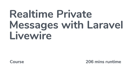 Codecourse - Realtime Private Messages with Laravel Livewire