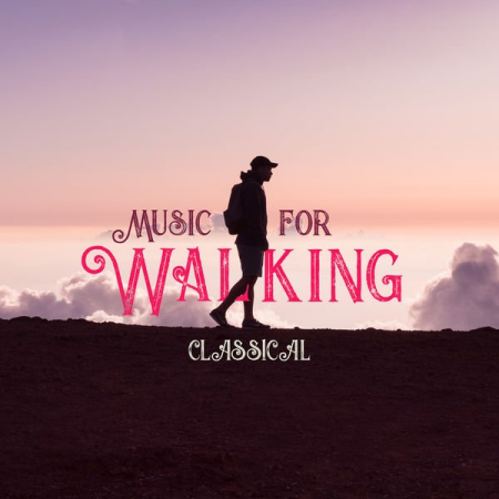 VA - Music for Walking - Classical (2022)