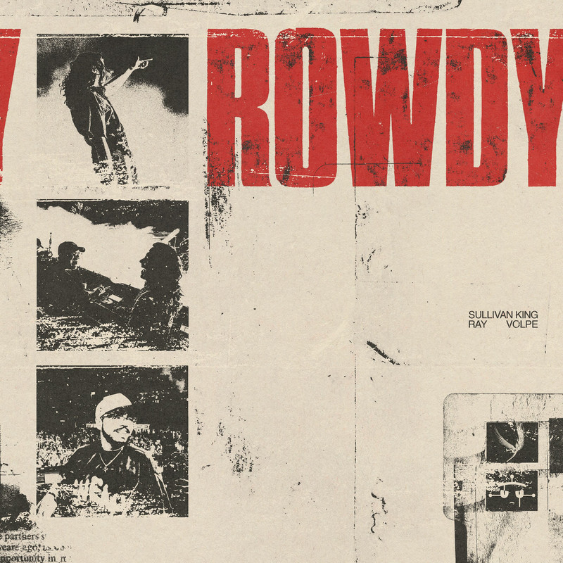 Ray Volpe, Sullivan King - ROWDY (Explicit)