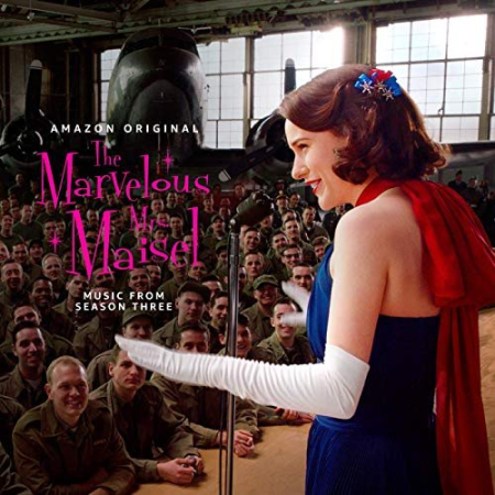 c98b865e 80fd 48ee abd4 37386814dcdb - Various Artists - The Marvelous Mrs. Maisel: Season 3 (Music From The Prime Original Series) (2019)