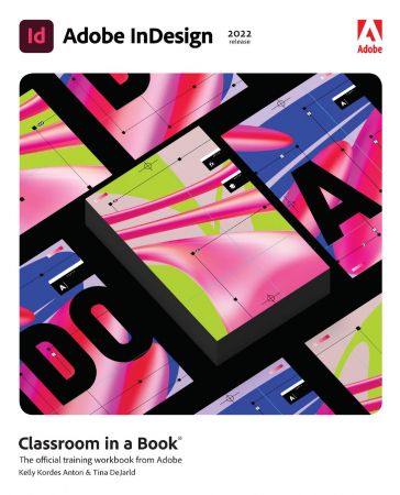 Adobe InDesign Classroom in a Book (2022 release) (True PDF)