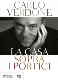Carlo Verdone - La casa sopra i portici (2012)