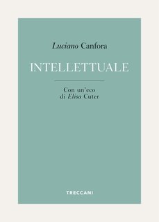 Luciano Canfora - Intellettuale (2021)