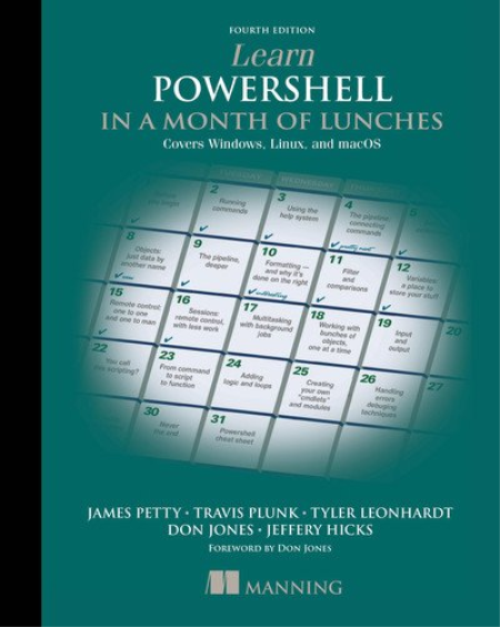 Learn PowerShell in a Month of Lunches, Fourth Edition