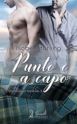 Isobel Starling - Shatterproof Bond Vol. 3. Punto e a capo (2019)