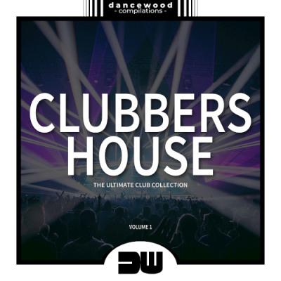 VA - Clubbers House Vol. 1 (2019)