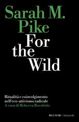 Sarah M. Pike – For the Wild (2026)