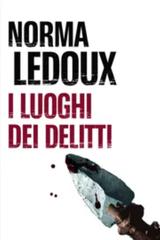 Norma Ledoux – La morte ti fa bella Vol. 5. I luoghi dei delitti (2026)