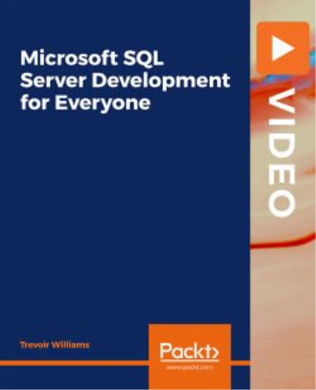 Microsoft SQL Server Development for Everyone