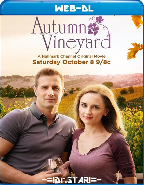  Autumn in the Vineyard (2016) 720p HDRip ORG. [Dual Audio] [Hindi or English] x264 ESubs [800MB] Full Movie Download