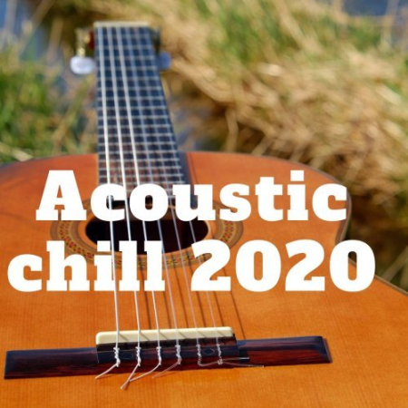 Various Artists - Acoustic Chill 2020 (2020) MP3