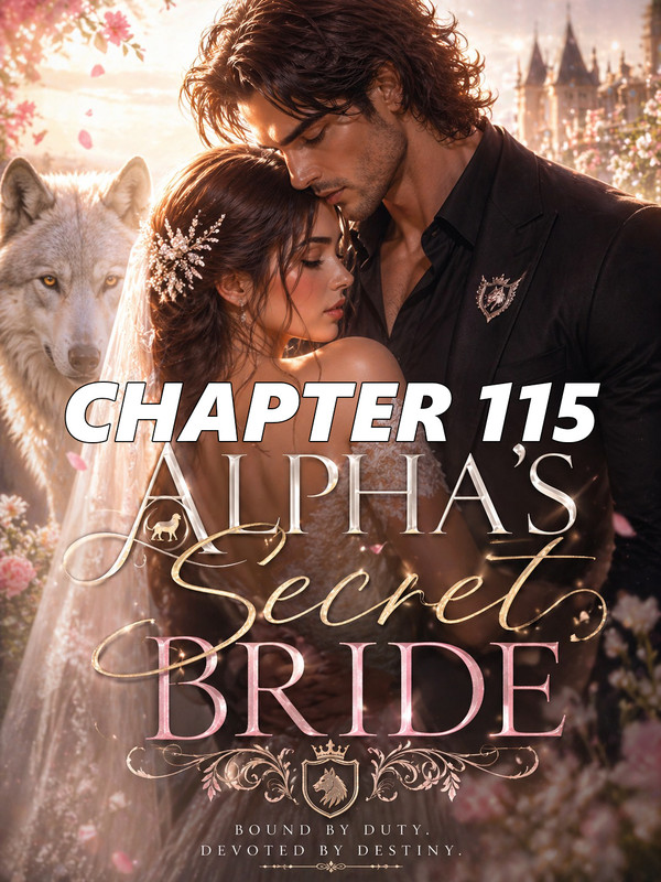 Alpha s Secret Bride jpeg CHAPTER 115