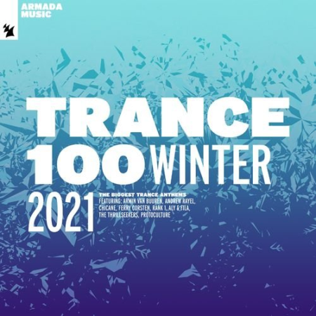 Various Artists - Trance 100 - Winter 2021 (2021)