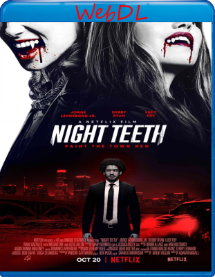 Night Teeth (2021) WebDL 1080p ITA ENG E-AC3 AC3 Subs