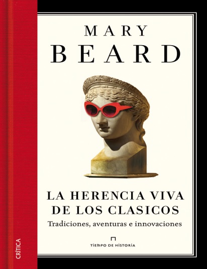 La herencia viva de los clásicos - Mary Beard (PDF + Epub) [VS]