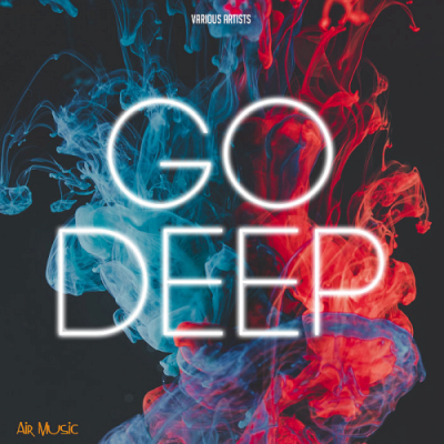 VA - Go Deep (Air Music) (2019)