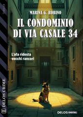 Marina G. Robino – Il condominio di via Casale 34 (2026)