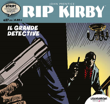 Strip! I grandi classici del fumetto americano 77 - Rip Kirby 57. Il grande detective (2024)