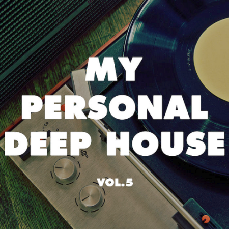 VA - My Personal Deep House Vol. 5 (2021)