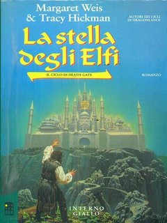 Margaret Weis, Tracy Hickman - La stella degli elfi (1991)
