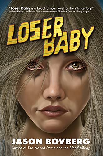 Jason Bovberg ─ Loser Baby (2021)