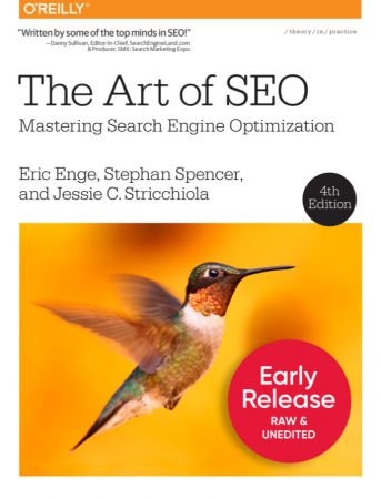 The Art of SEO, 4th Edition (8th Early Release)