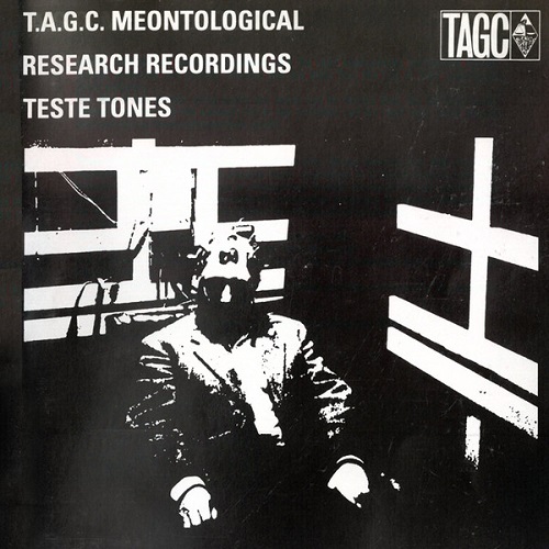T.A.G.C. - Meontological Research Recordings Teste Tones (1991)