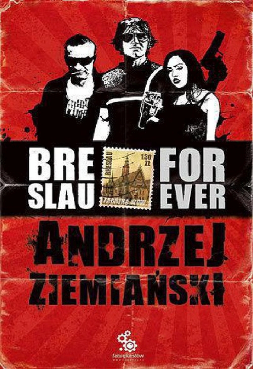 Andrzej Ziemiański - Breslau forever   