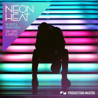 Production Master Neon Heat Nu Disco and French House WAV