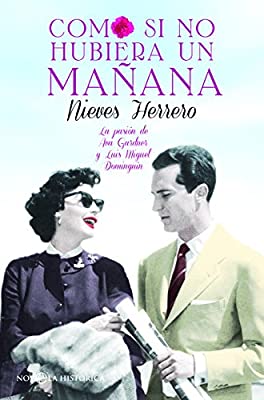 51 l Tciew KL AC SY400 - Como si no hubiera un mañana la pasión de Ava Gardner y Luis Miguel Dominguín - Nieves Herrero (Audiolibro Voz Humana)
