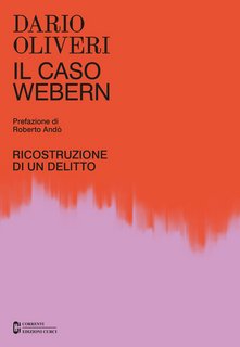 Dario Oliveri – Il caso Webern (2021)