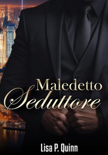 Lisa P. Quinn - Fratelli Nikopoulos Vol. 2. Maledetto Seduttore (2024)
