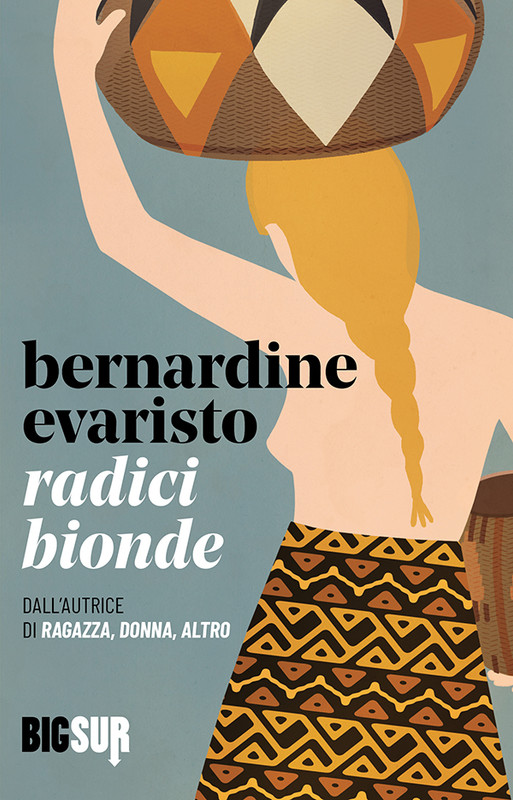 Bernardine Evaristo – Radici bionde (2021)