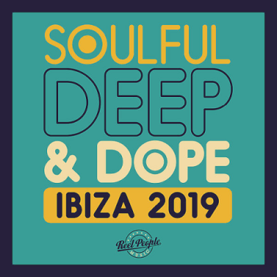 VA - Soulful Deep And Dope Ibiza (2019)