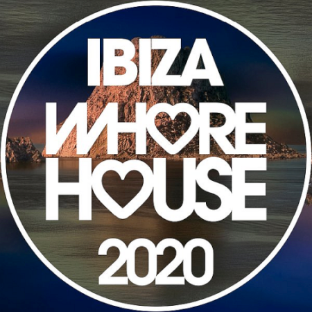 VA - Whore House Ibiza (2020)