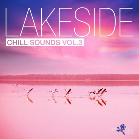 VA - Lakeside Chill Sounds, Vol. 3 (2015) flac