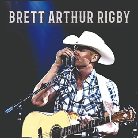 Brett Arthur Rigby - Brett Arthur Rigby (2021)