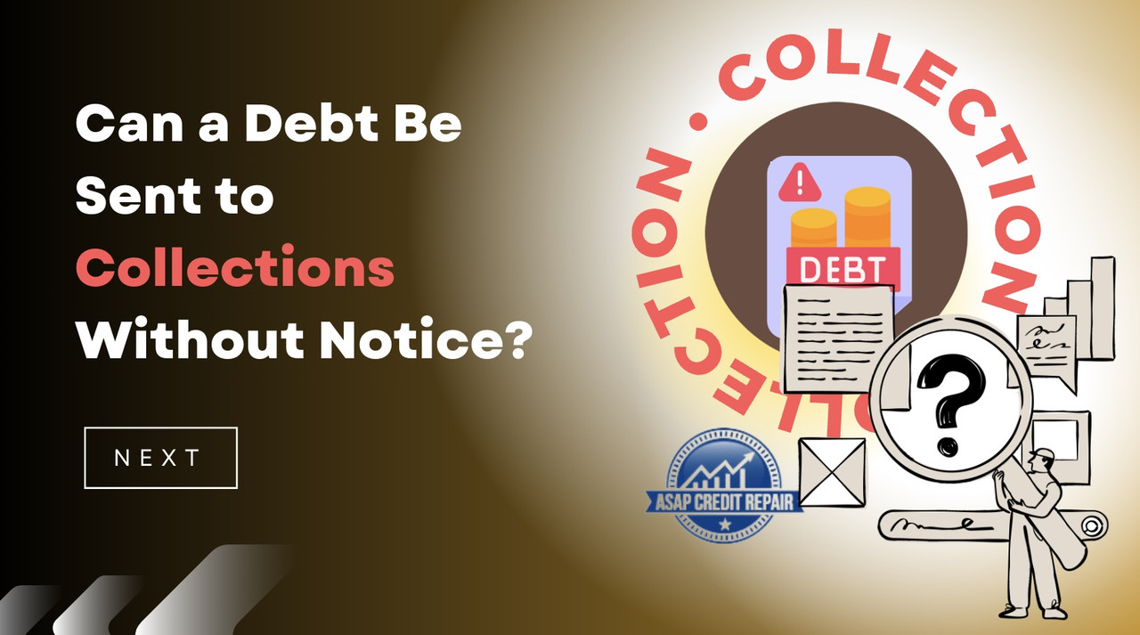 Can a Debt Be Sent to Collections Without Notice?