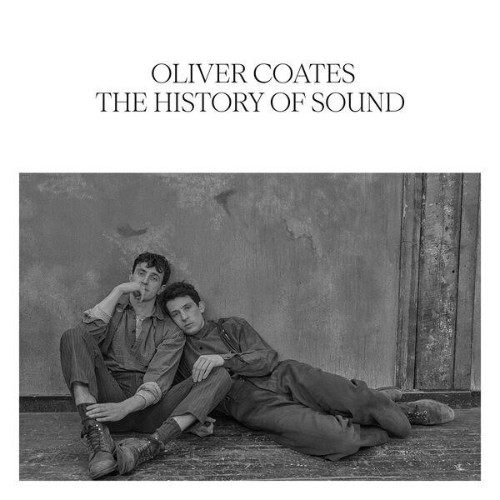 Oliver Coates - The History Of Sound (2026)