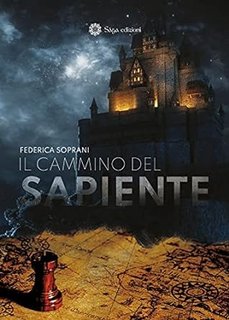Federica Soprani - Cronache di Daederian Vol. 1 Il cammino del sapiente (2019)