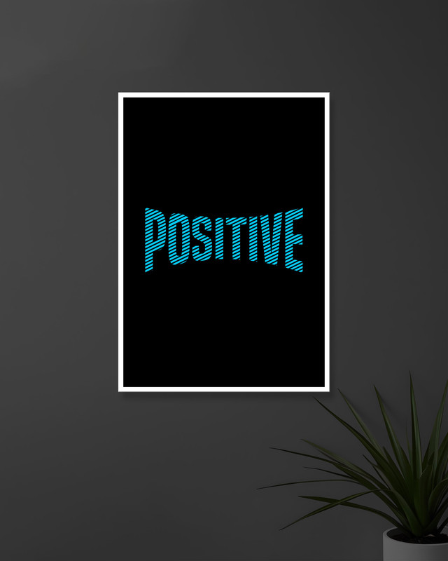 Positive | Typography | Quotes Posters