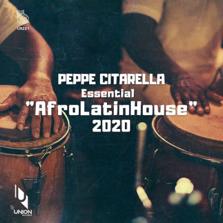 VA - Peppe Citarella Essential AfroLatinHouse (2020)