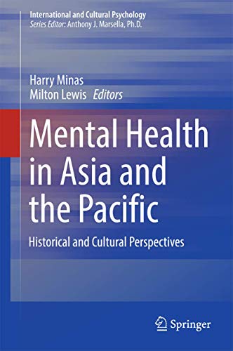 Mental Health in Asia and the Pacific: Historical and Cultural Perspectives