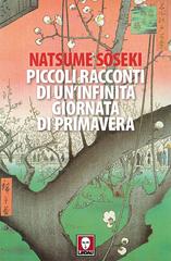 Natsume Soseki – Piccoli racconti di un’infinita giornata di primavera (2017)